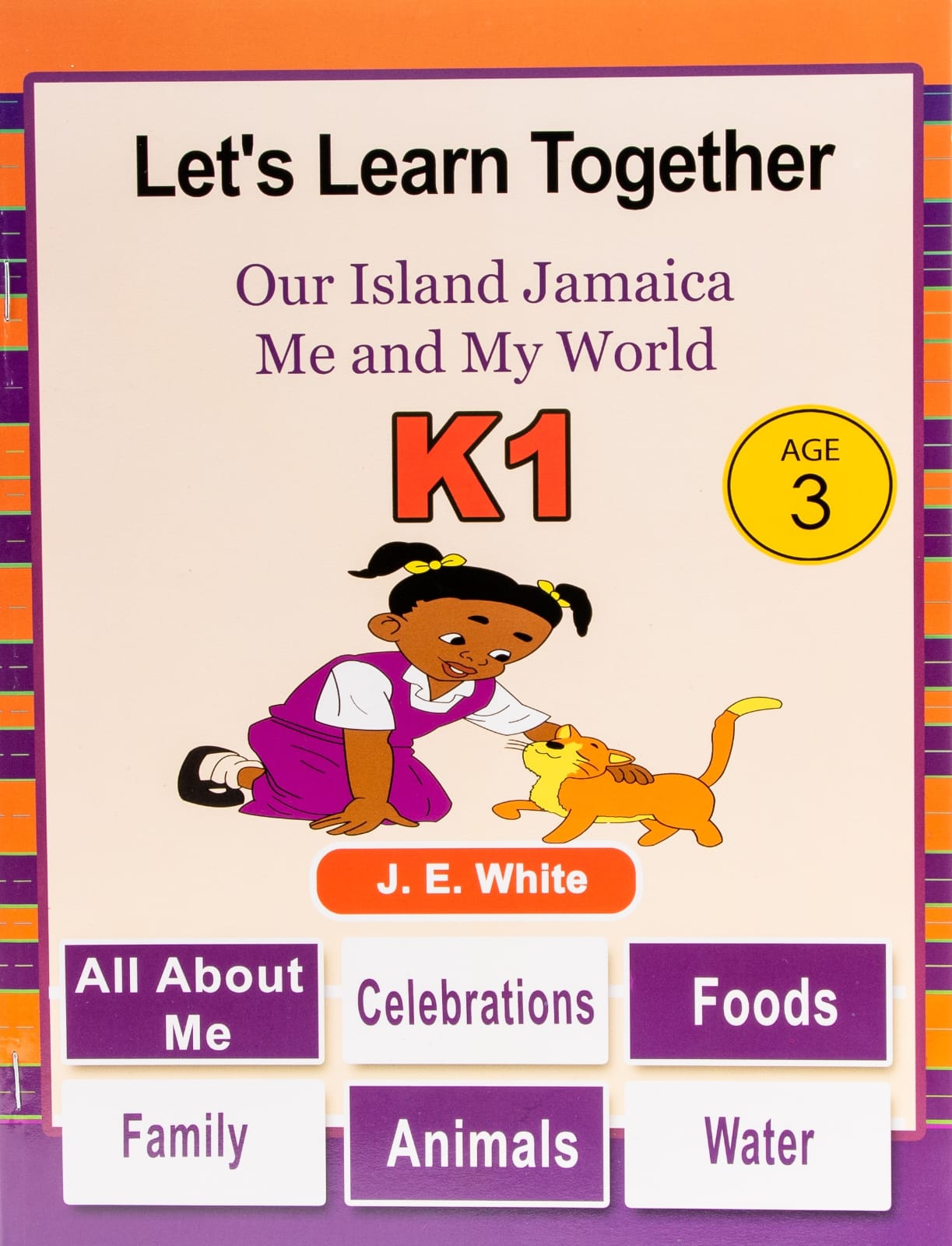 Let's Learn Together – Our Island Jamaica, Me and My World K1