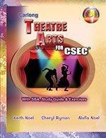 Carlong Theatre Arts for CSEC with SBA, Study Guides & Exercises