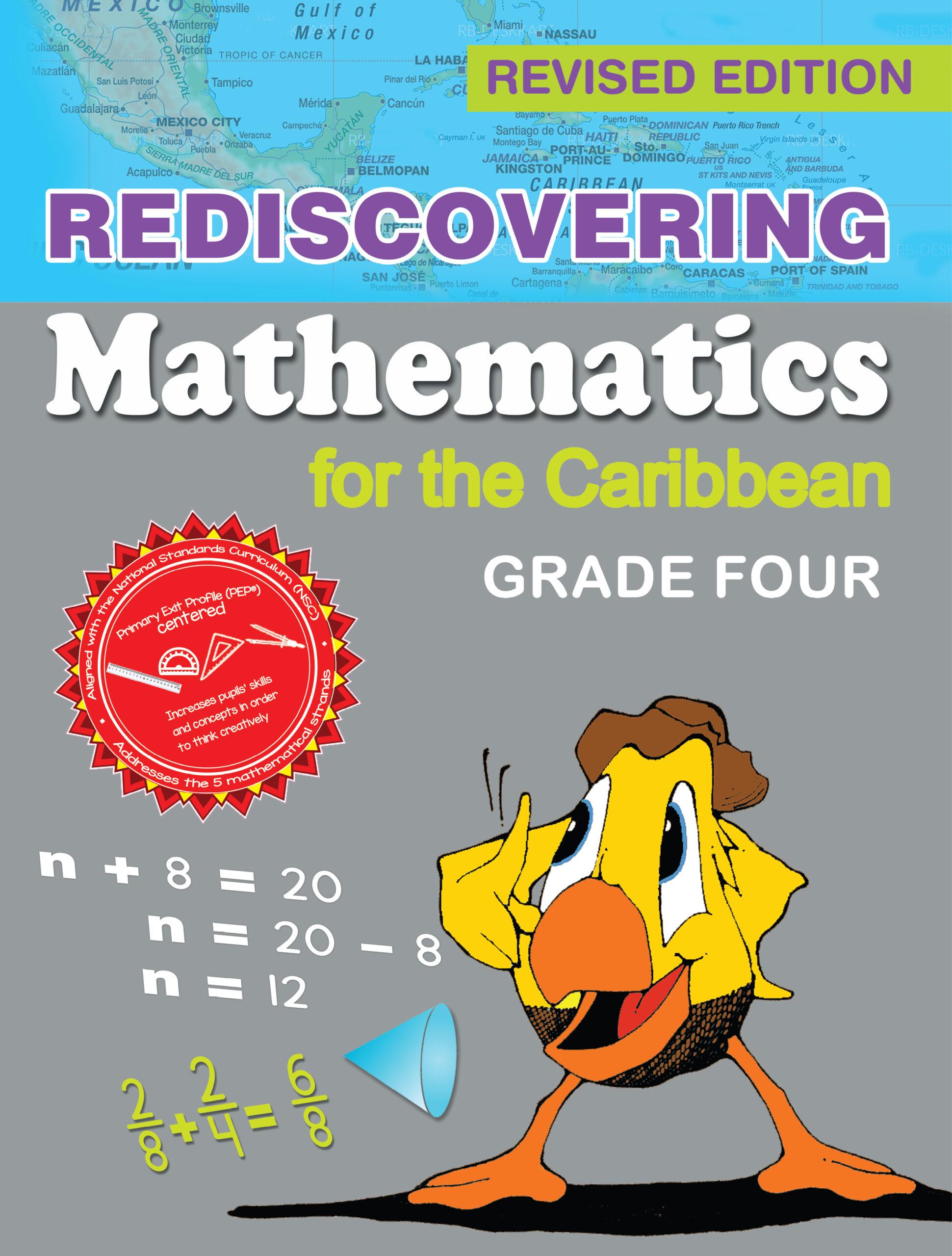 Rediscovering Mathematics for the Caribbean Grade Four