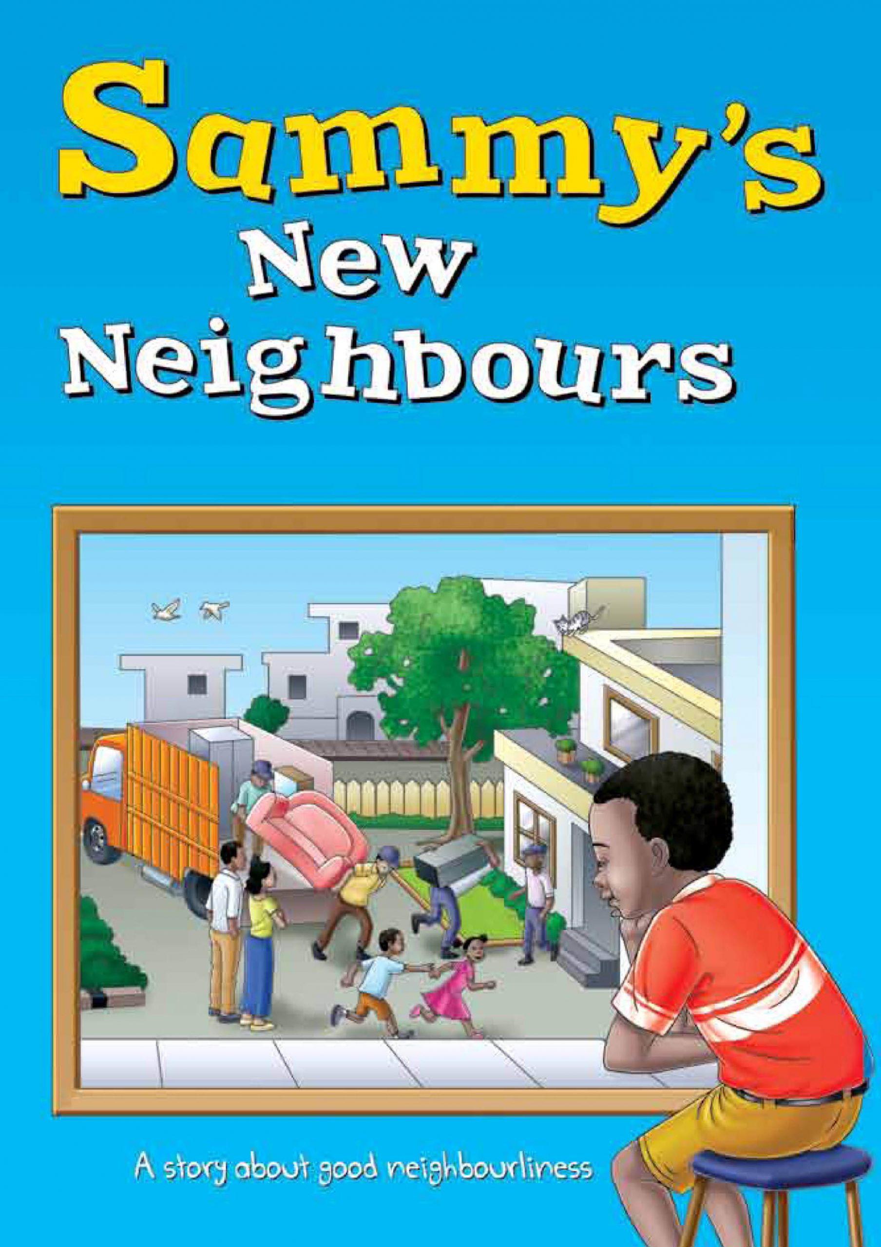 Sammy’s New Neighbours