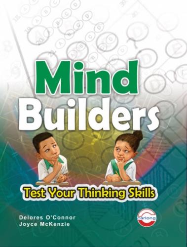 Mind Builders: Test Your Thinking Skills