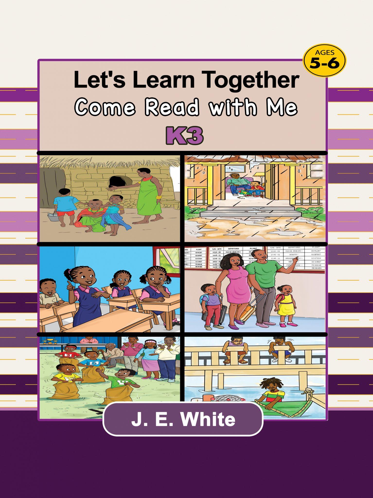 Let’s Learn Together – Come Read with Me K3