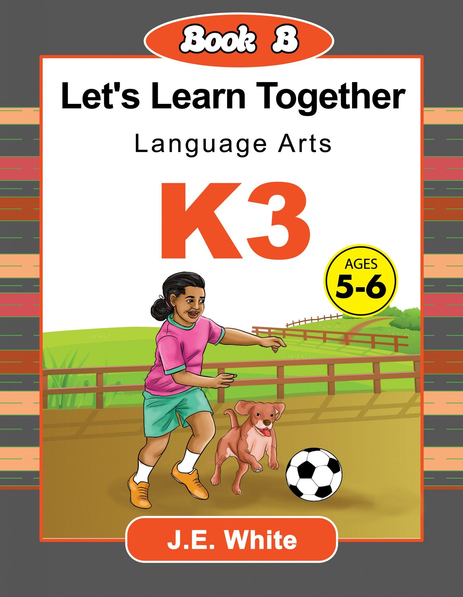 Let’s Learn Together Language Arts K3 Ages 5-6